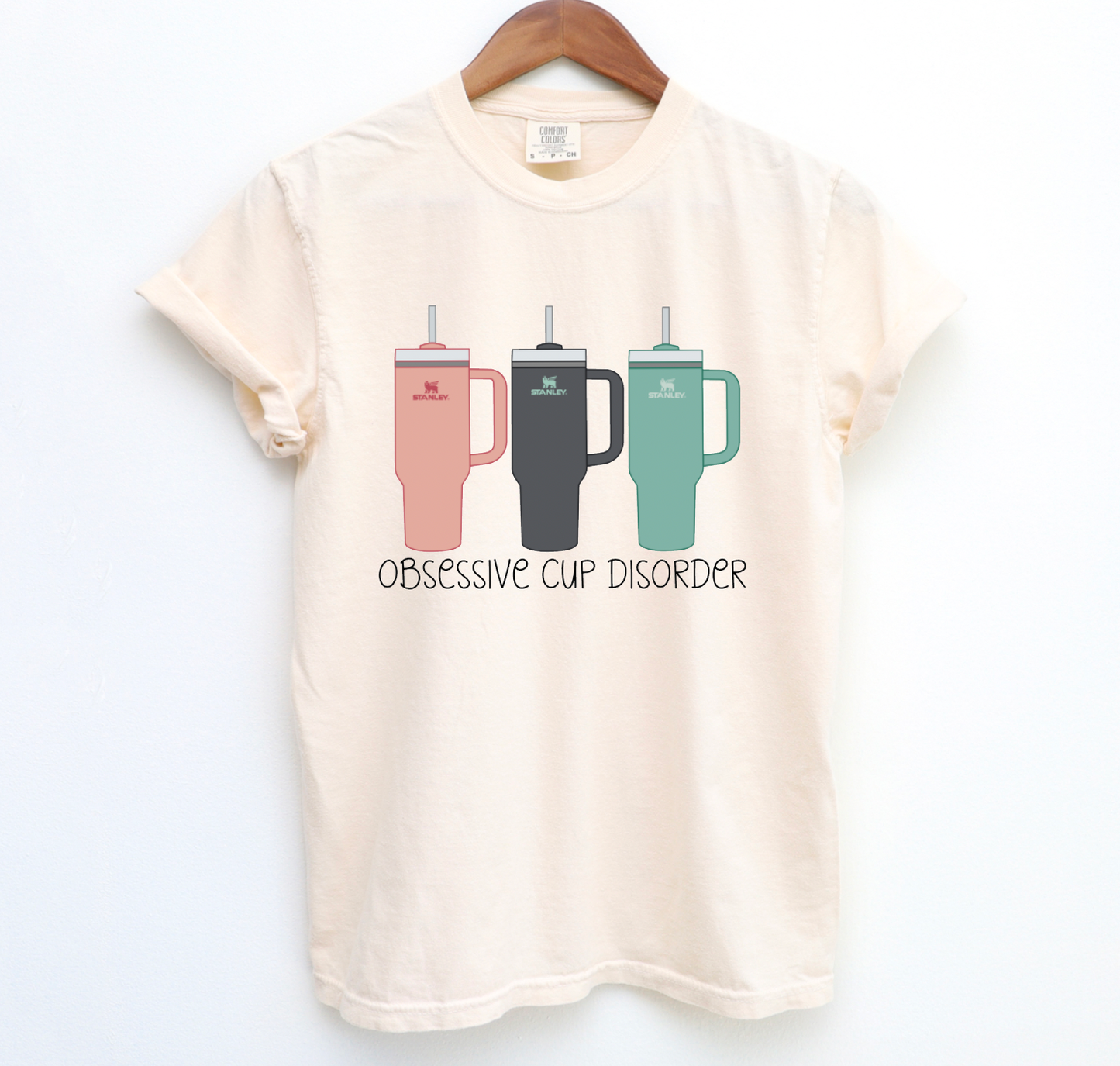 Obsessive Cup Disorder Comfort Colors Tee