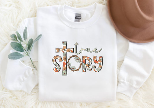 Boho Floral True Story Easter Sweatshirt | Spring | Easter