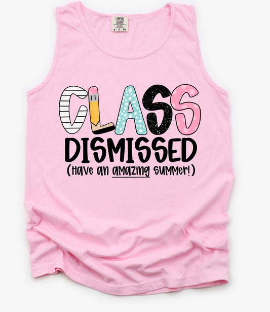 Class Dismissed Tank Teacher School Summer      