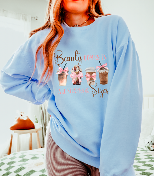 Beauty Comes In All Shapes & Sizes Sweatshirt | Coffee
