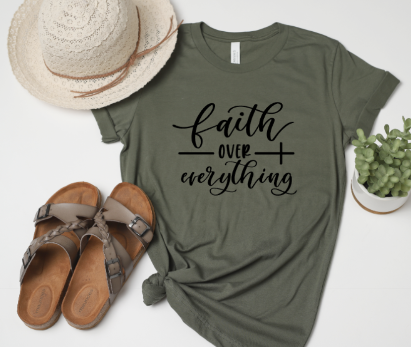 Faith Over Everything Christian Graphic Tee