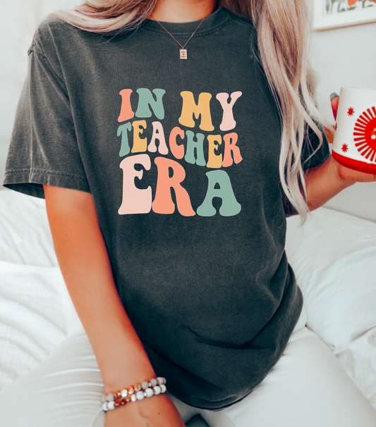 In My Teacher Era Graphic Tee | T-Shirts| Teacher T-Shirts
