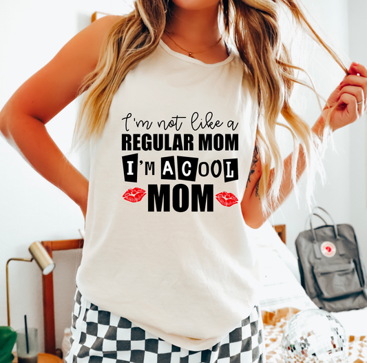 I'm Not Like A Regular Mom Comfort Colors Tank Mean Girls