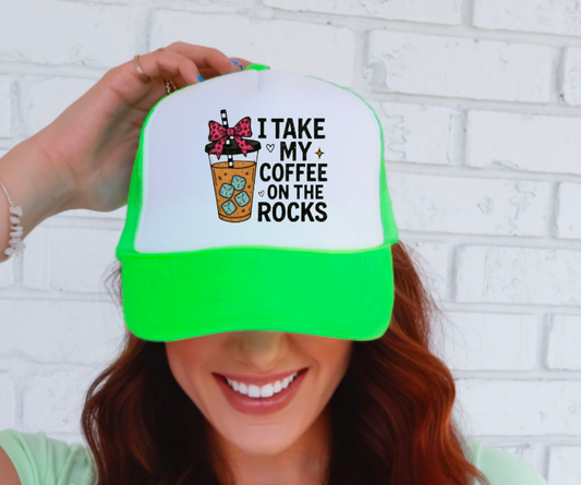  I Take My Coffee On The Rocks Coquette Trucker Hat