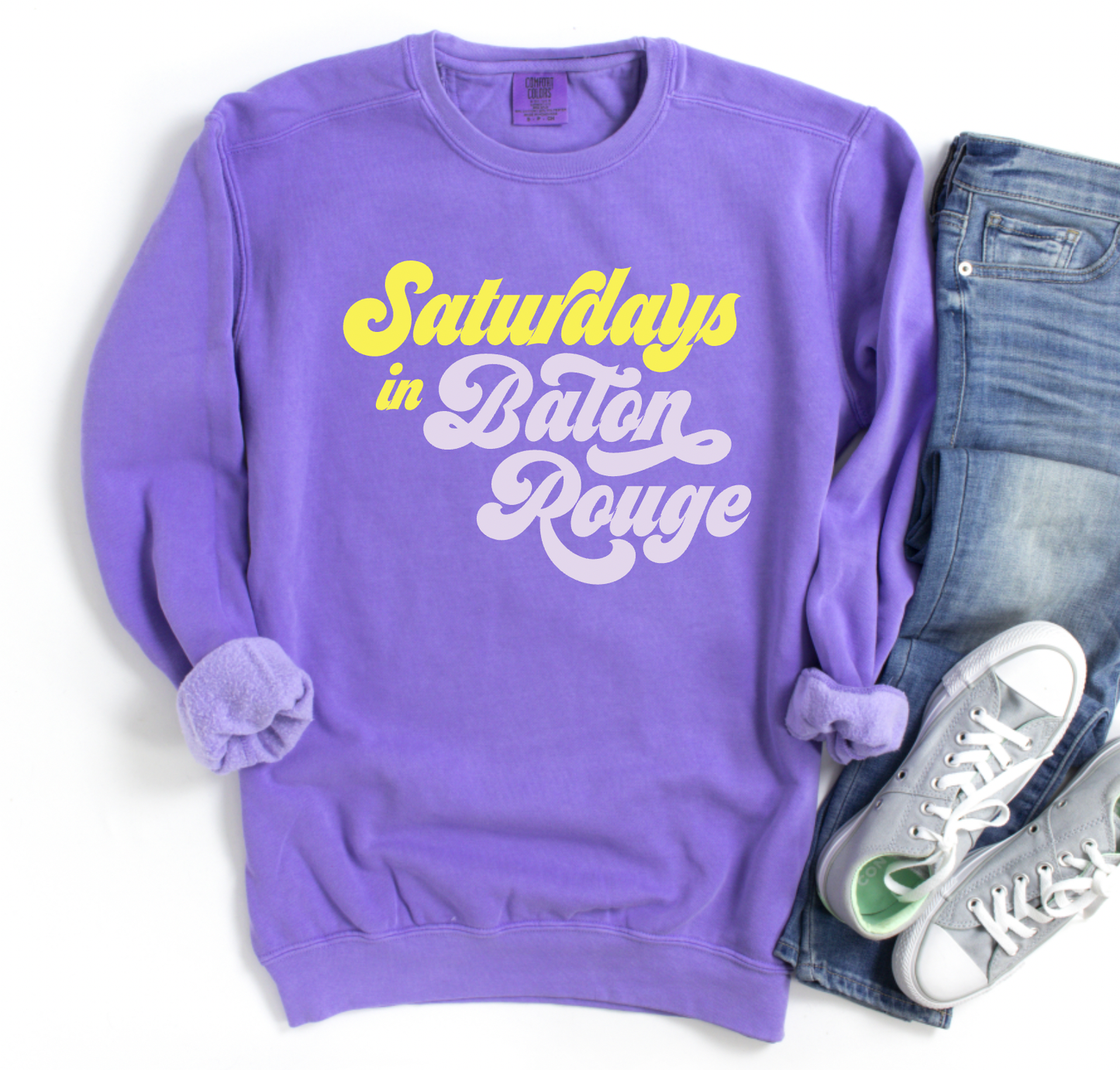 Saturdays In Baton Rouge Comfort Colors Sweatshirt LSU Tees
