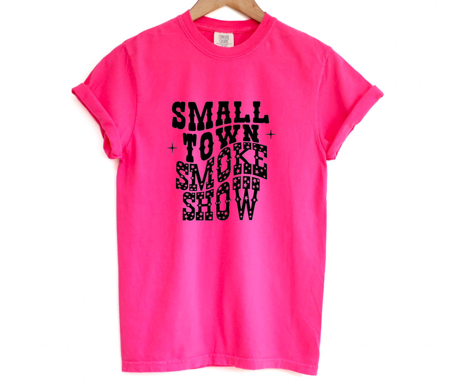 Small Town Smoke Show Comfort Colors Tee