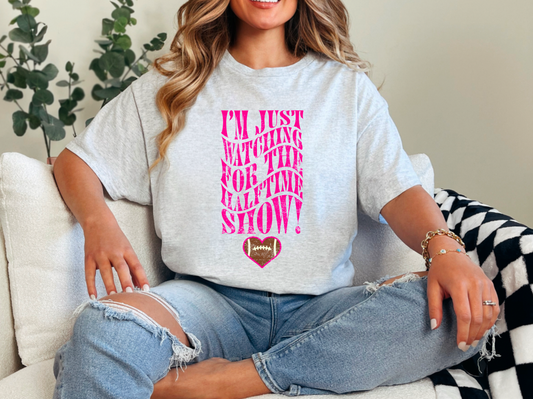 I'm Just Watching For The Halftime Show Graphic Tee | T-Shir