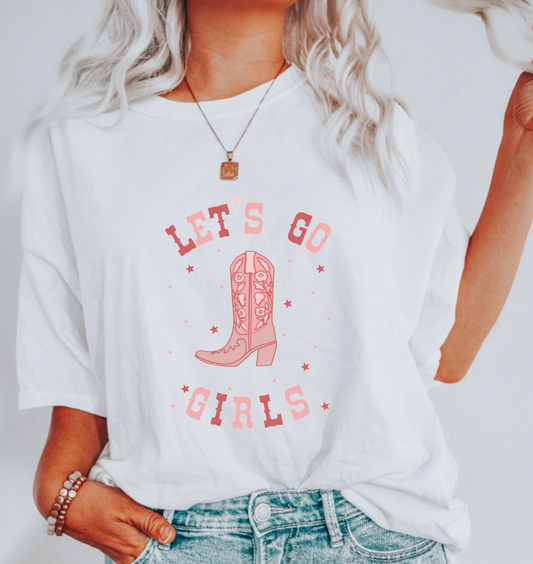Let's Go Girls Graphic Tee |Western T-Shirts| Country Tees