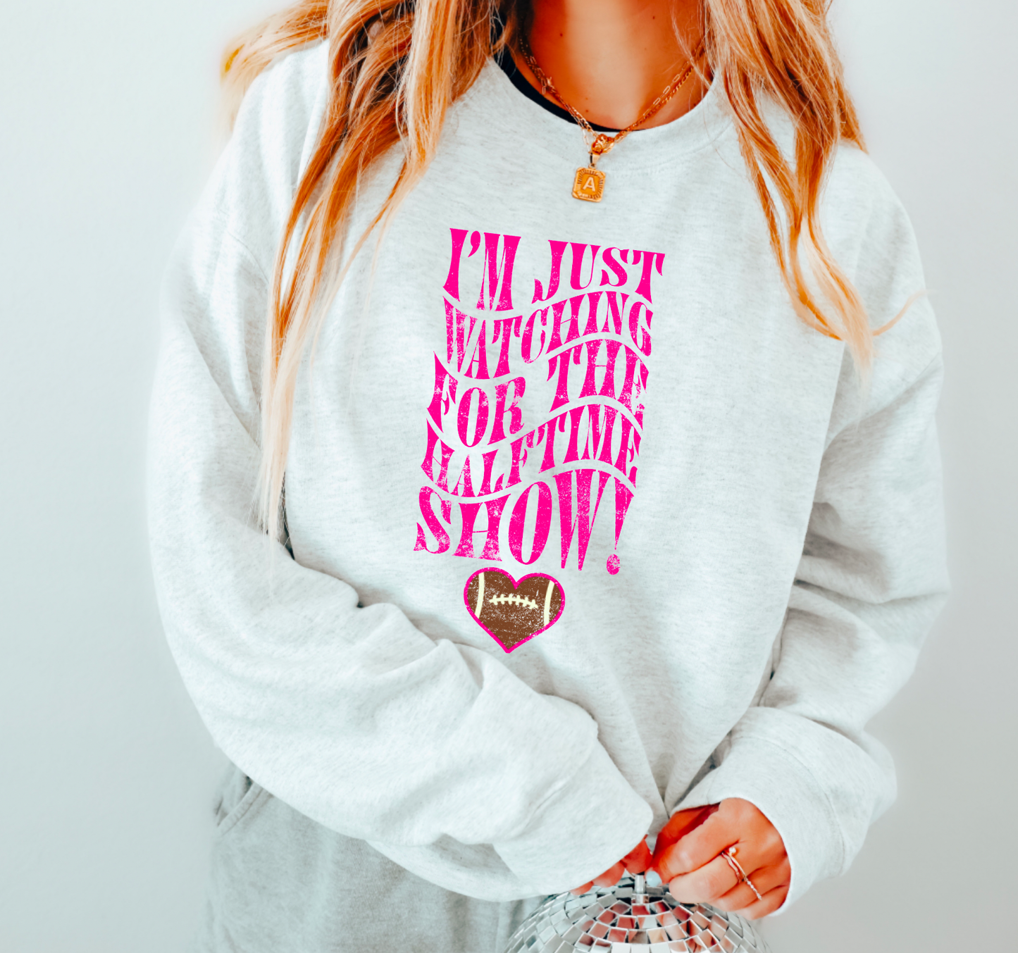 I'm Just Watching For The Halftime Show Gildan Sweatshirt