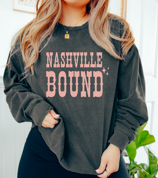 Nashville Bound Sweatshirt | Nashville Tennessee | Western