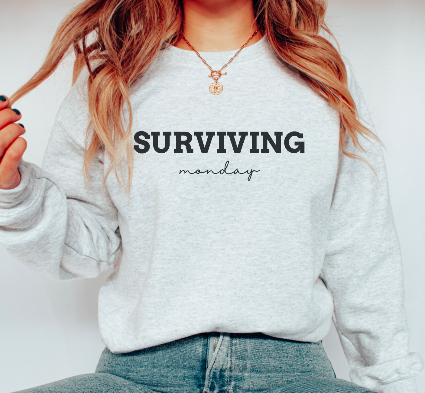 Surviving Monday Gildan Sweatshirt Funny Sweatshirt